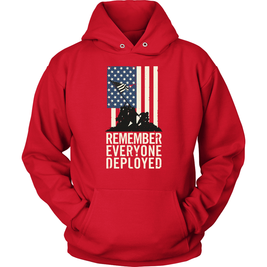 Remember everyone deployed hoodie sale