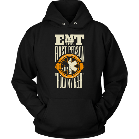 Hold My Beer EMT Unisex Hoodie