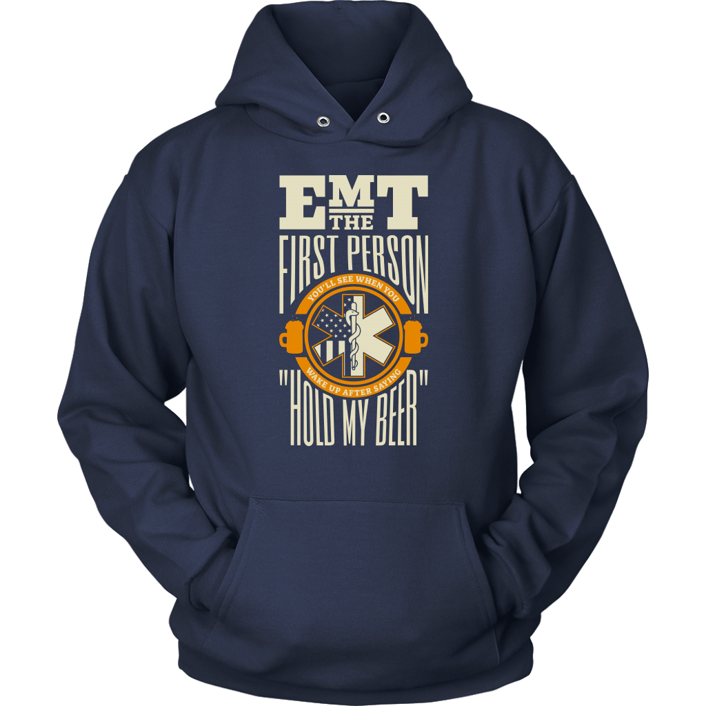 Hold My Beer EMT Unisex Hoodie