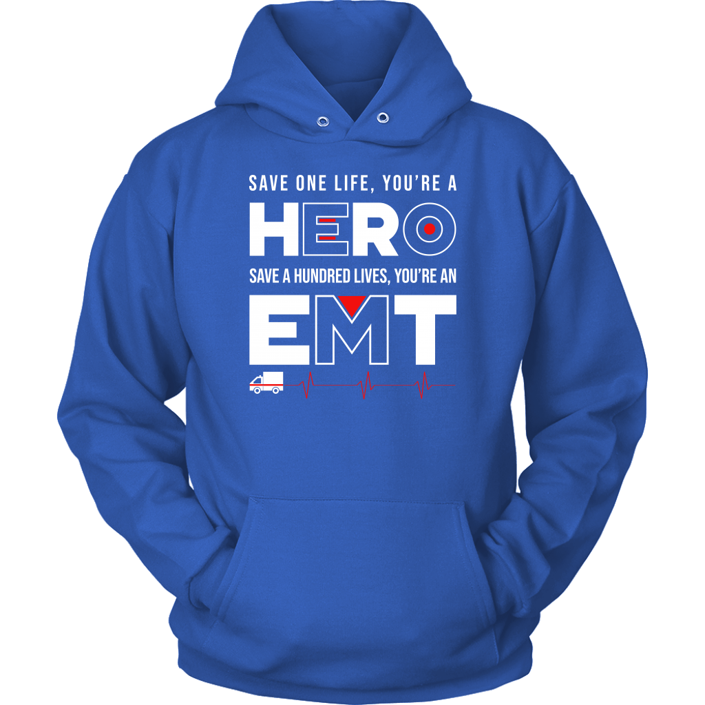 Save a Hundred Lives EMT Unisex Hoodie