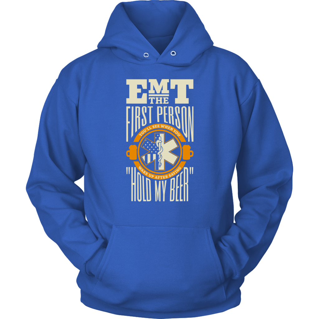 Hold My Beer EMT Unisex Hoodie