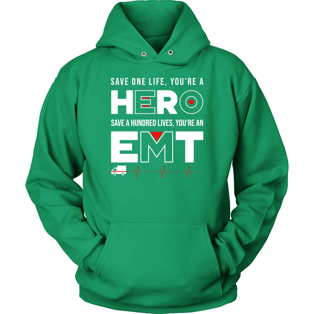 Save a Hundred Lives EMT Unisex Hoodie