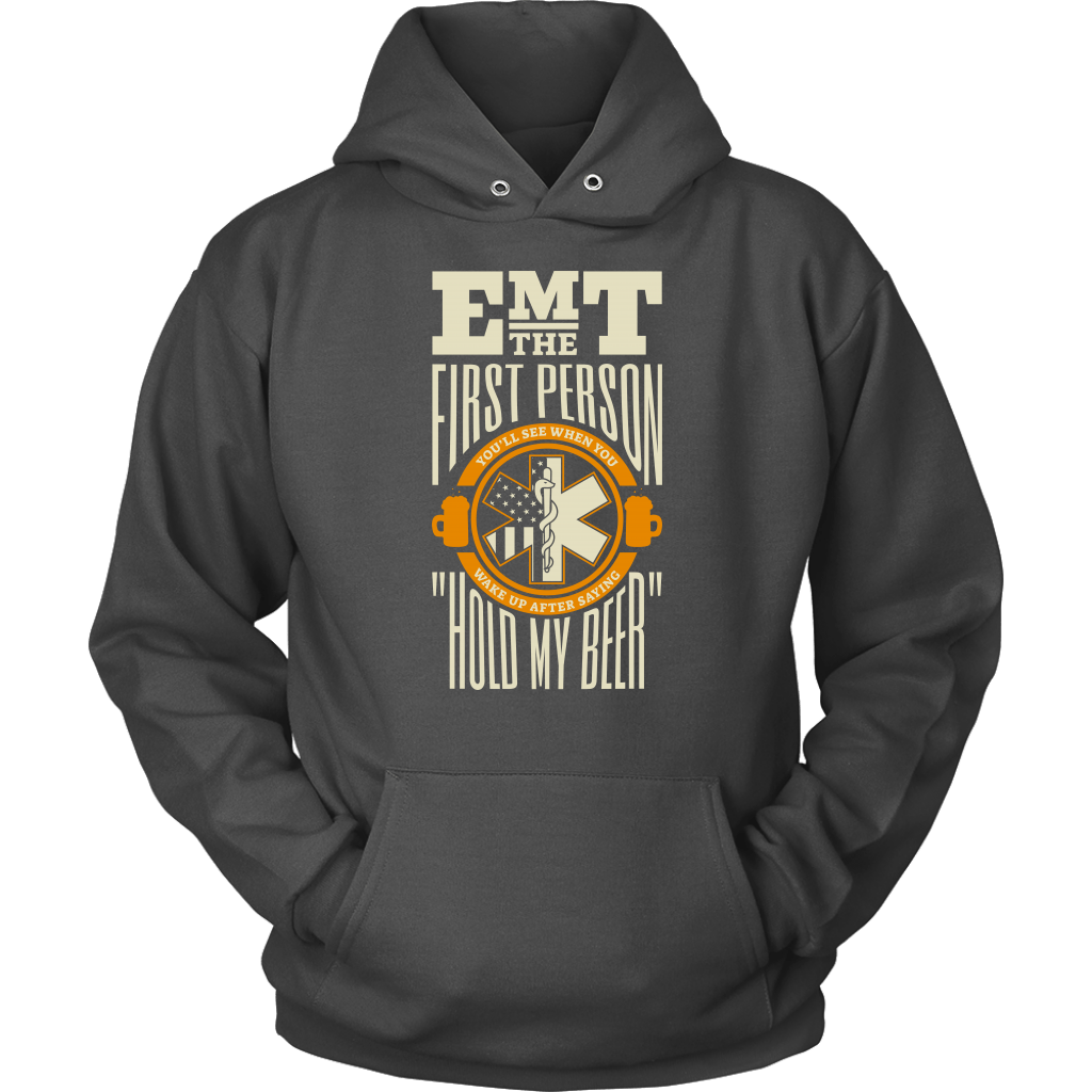 Hold My Beer EMT Unisex Hoodie