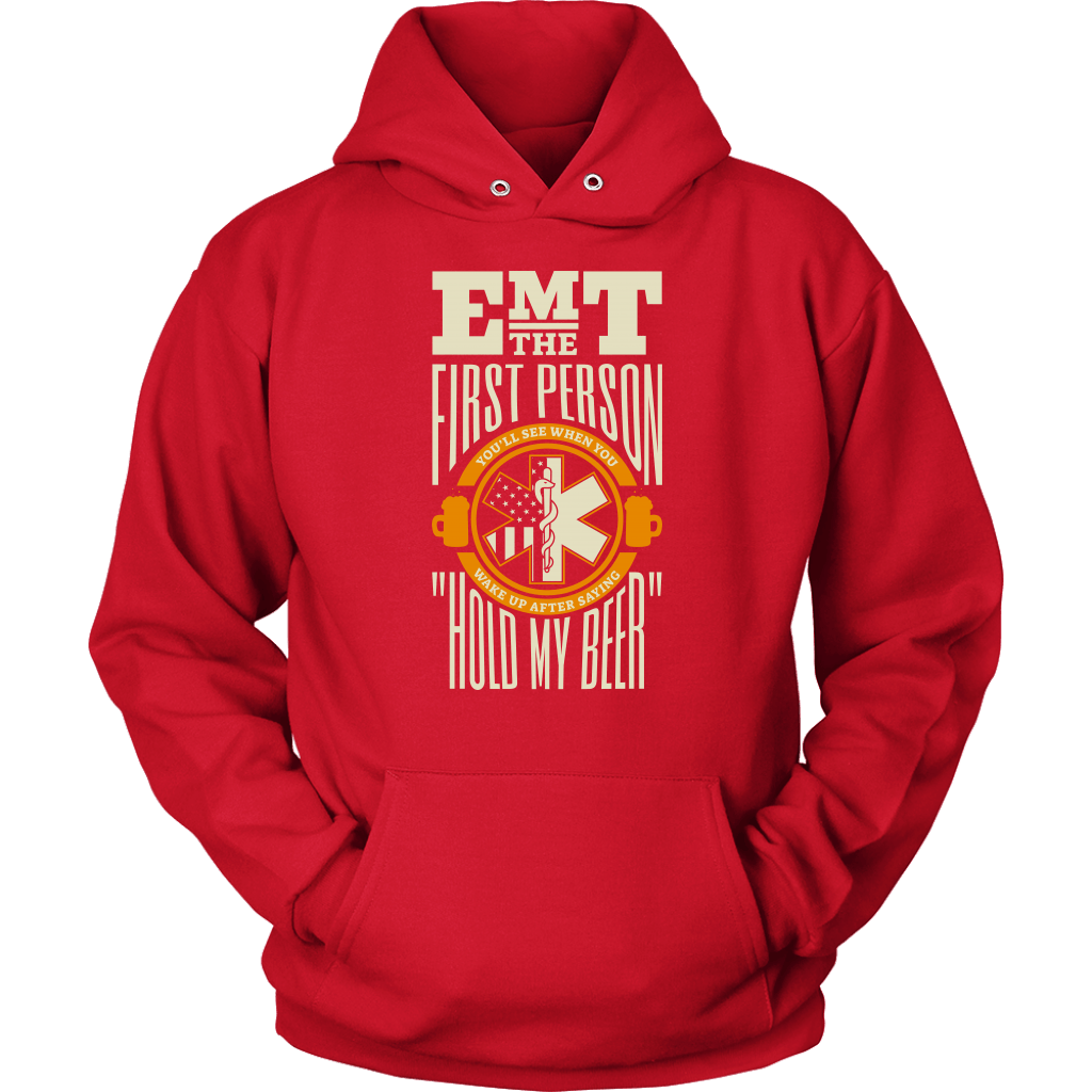 Hold My Beer EMT Unisex Hoodie