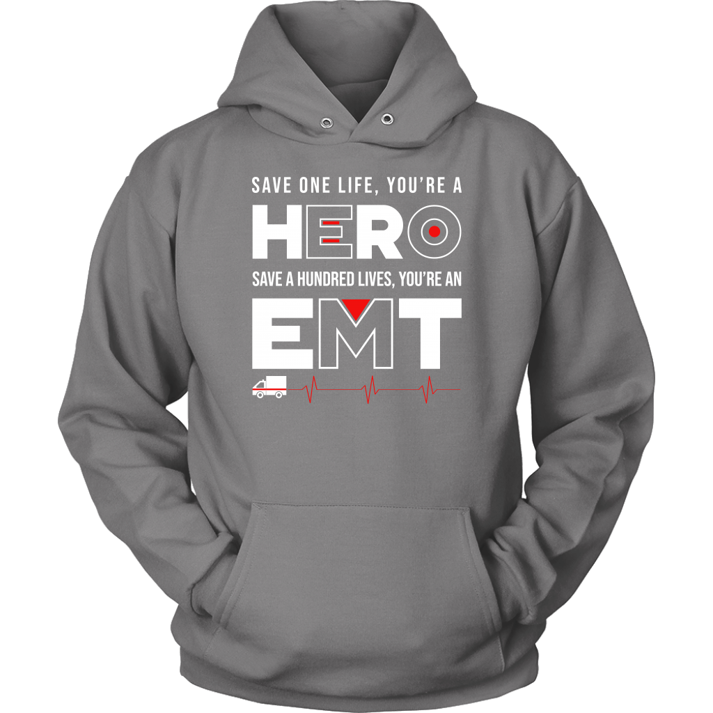 Save a Hundred Lives EMT Unisex Hoodie