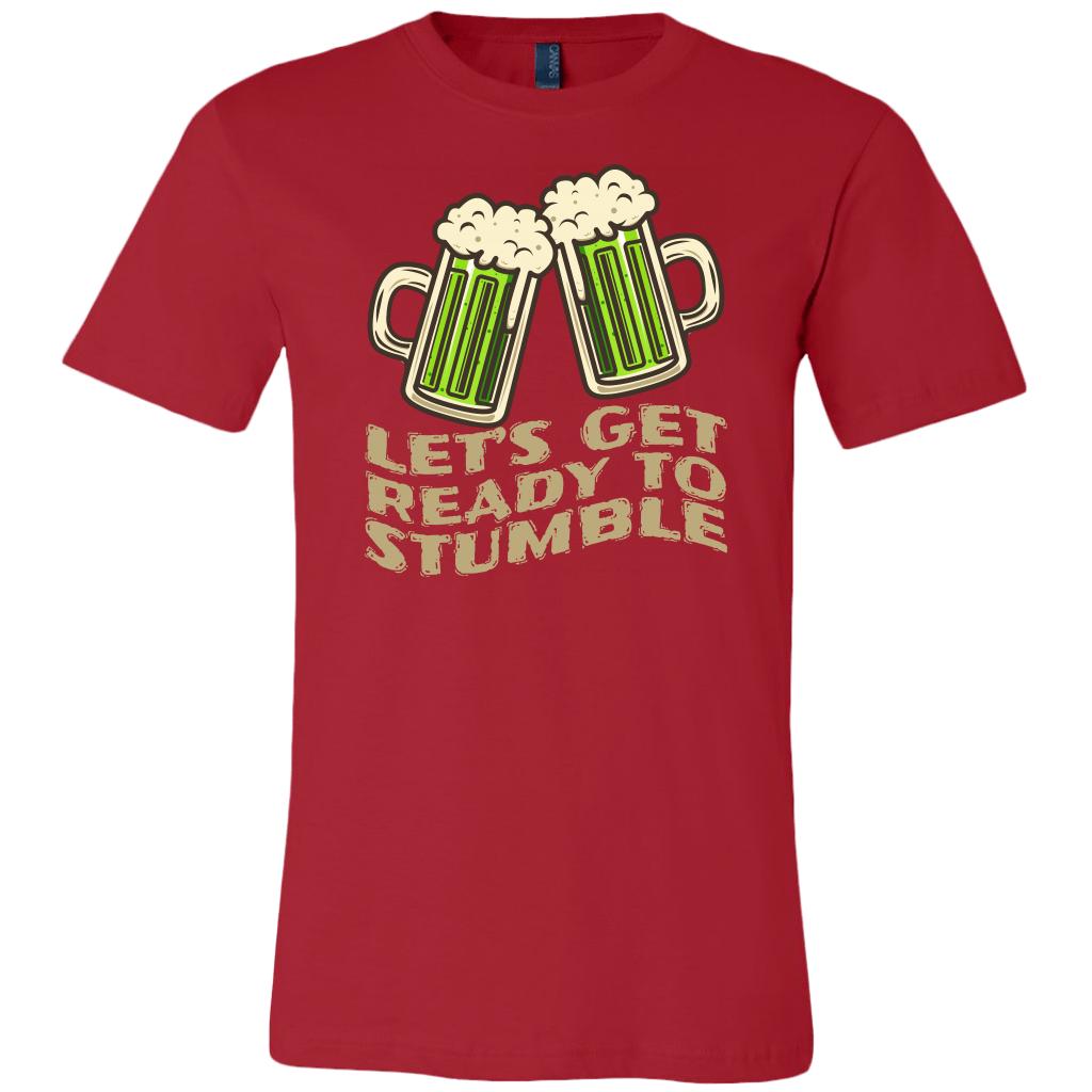 Let's Get Ready to Stumble St. Patrick's Day Funny T-shirt