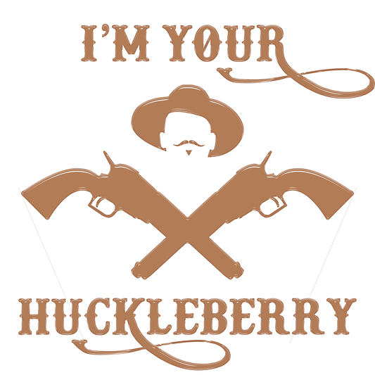 I'm Your Huckleberry Sticker